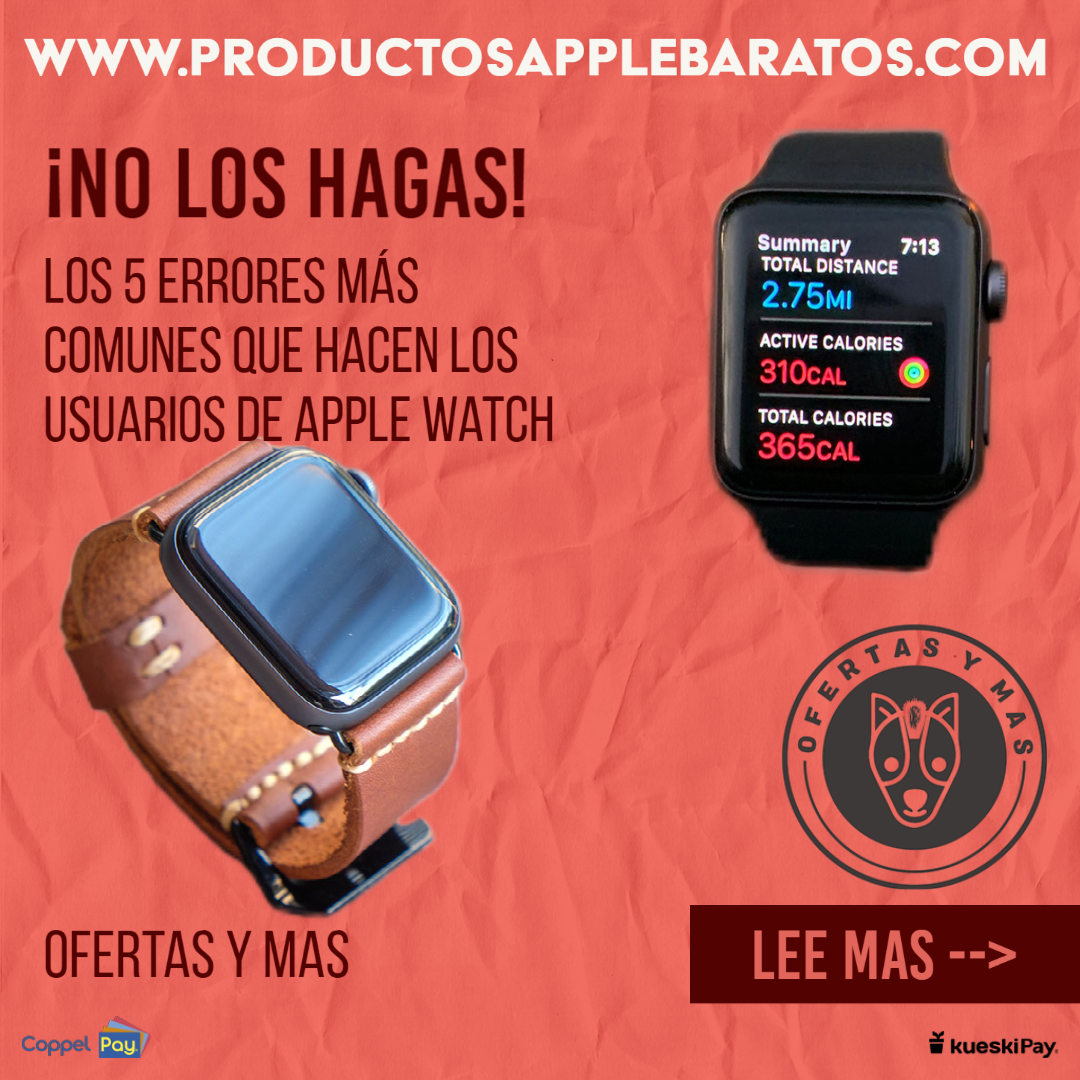 ¡No los hagas! Los 5 errores más comunes que hacen los usuarios de Apple Watch